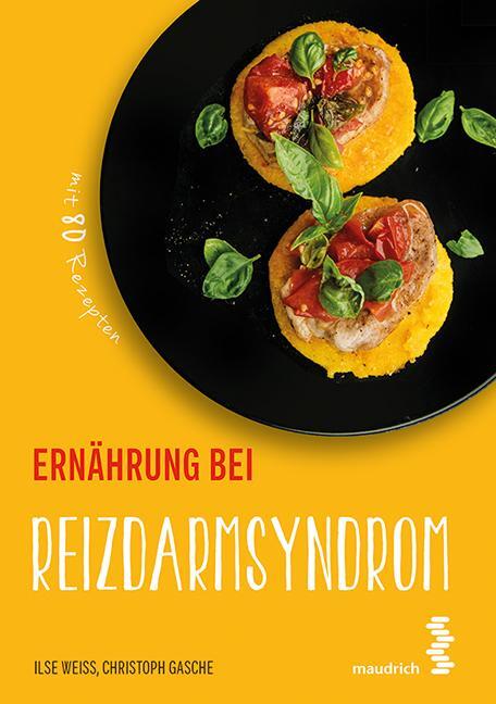 Cover: 9783990020647 | Ernährung bei Reizdarmsyndrom | Ilse Weiß (u. a.) | Taschenbuch | 2018