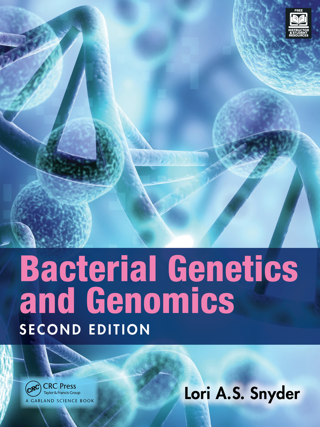 Cover: 9781032461779 | Bacterial Genetics and Genomics | Lori A. S. Snyder (u. a.) | Buch