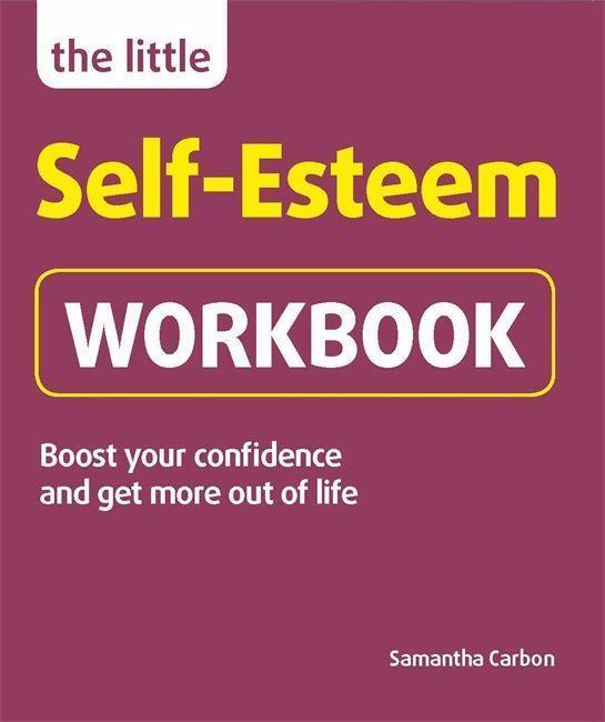 Cover: 9781780592824 | The Little Self-Esteem Workbook | Samantha Carbon | Taschenbuch | 2021
