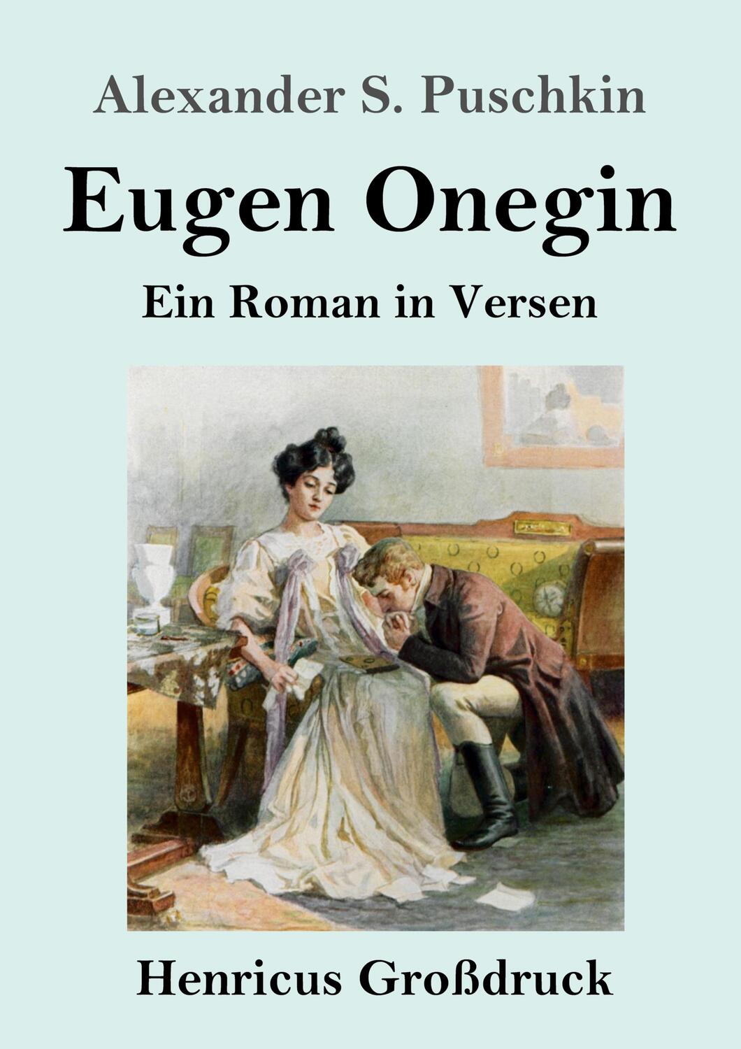 Cover: 9783847831679 | Eugen Onegin (Großdruck) | Ein Roman in Versen | Alexander S. Puschkin