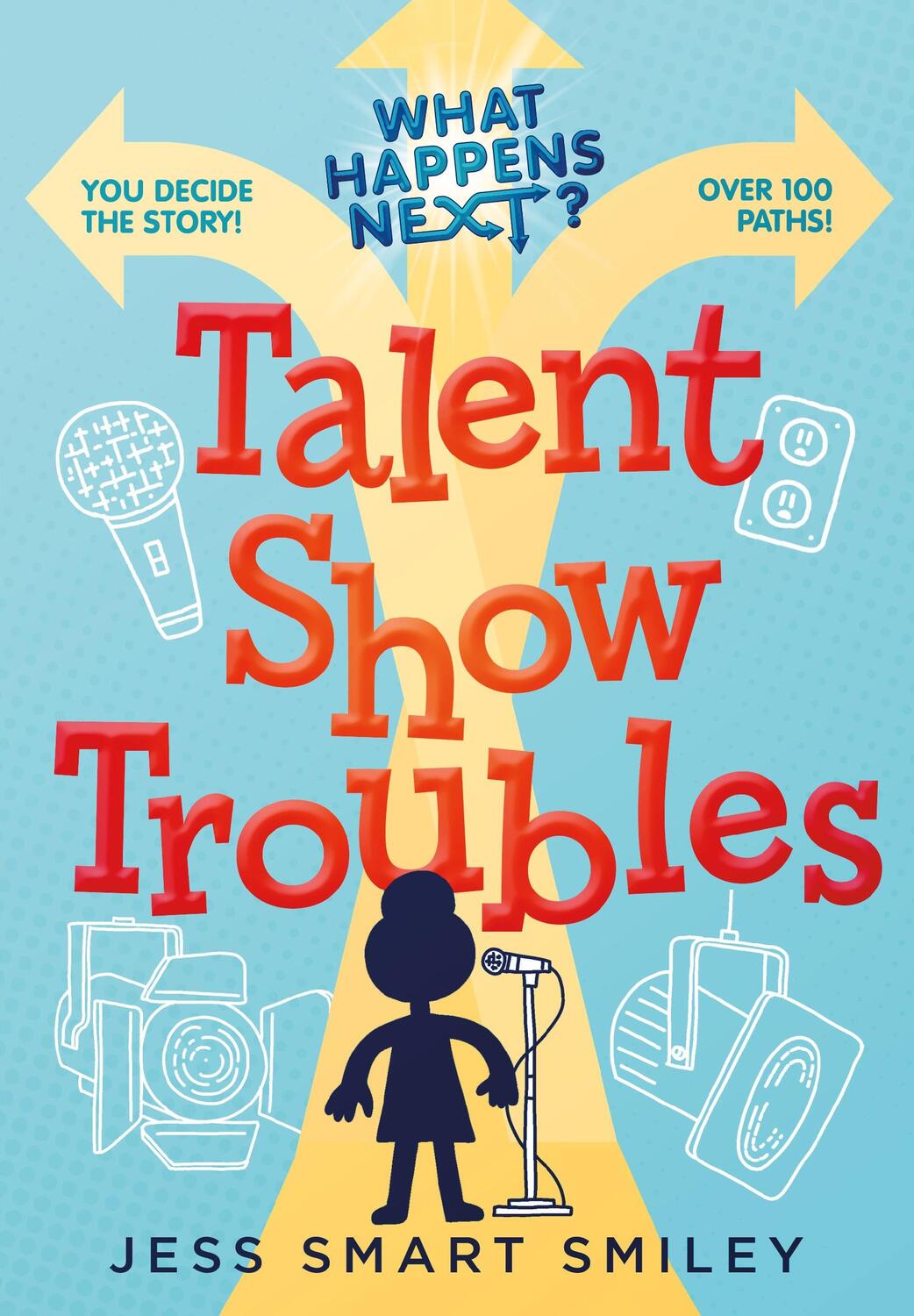 Cover: 9781250889263 | What Happens Next?: Talent Show Troubles | Jess Smart Smiley | Buch