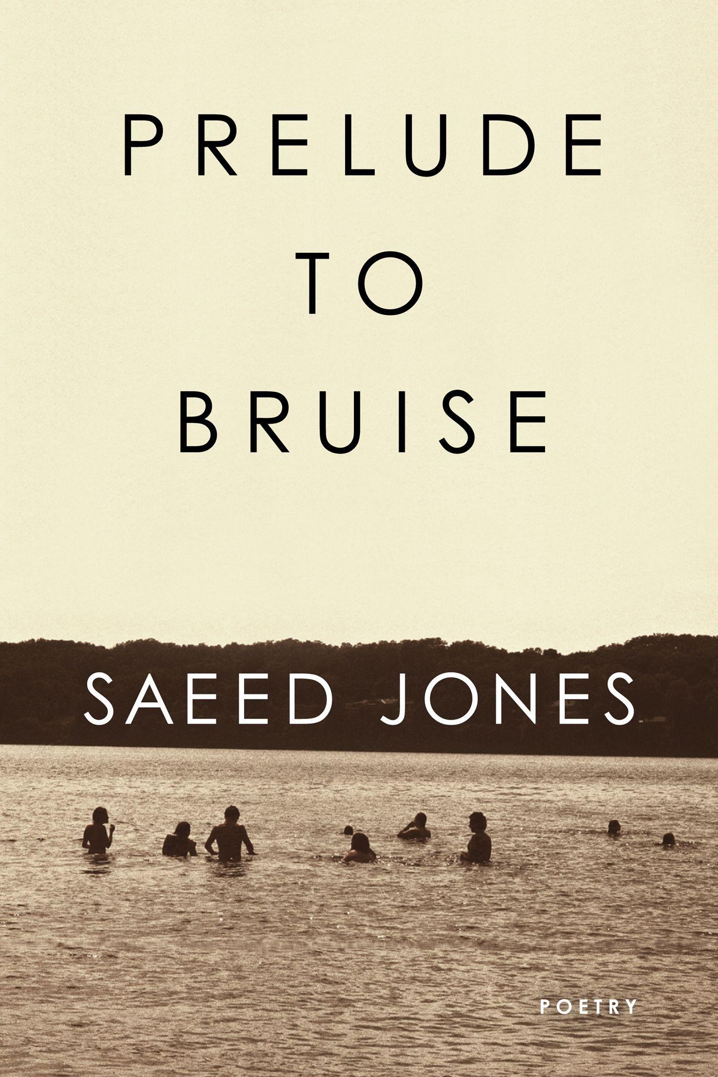 Cover: 9781566893749 | Prelude to Bruise | Saeed Jones | Taschenbuch | Englisch | 2014