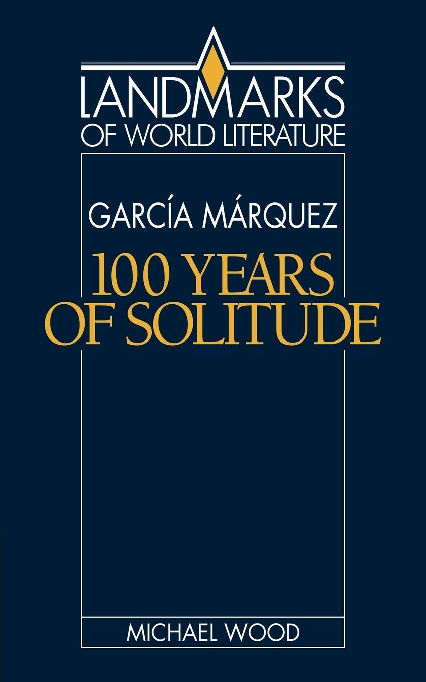 Cover: 9780521316927 | Gabriel Garcia Marquez | One Hundred Years of Solitude | Michael Wood