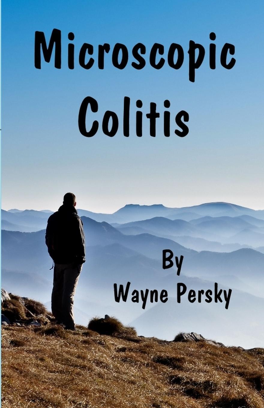 Cover: 9781732079236 | Microscopic Colitis | Revised Edition | Wayne Persky | Taschenbuch