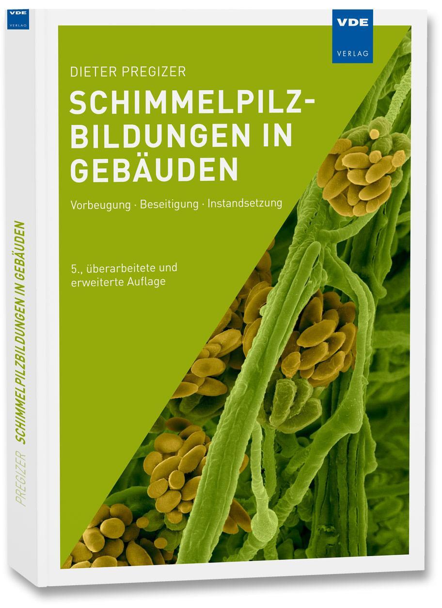 Cover: 9783800753338 | Schimmelpilzbildungen in Gebäuden | Dieter Pregizer | Taschenbuch