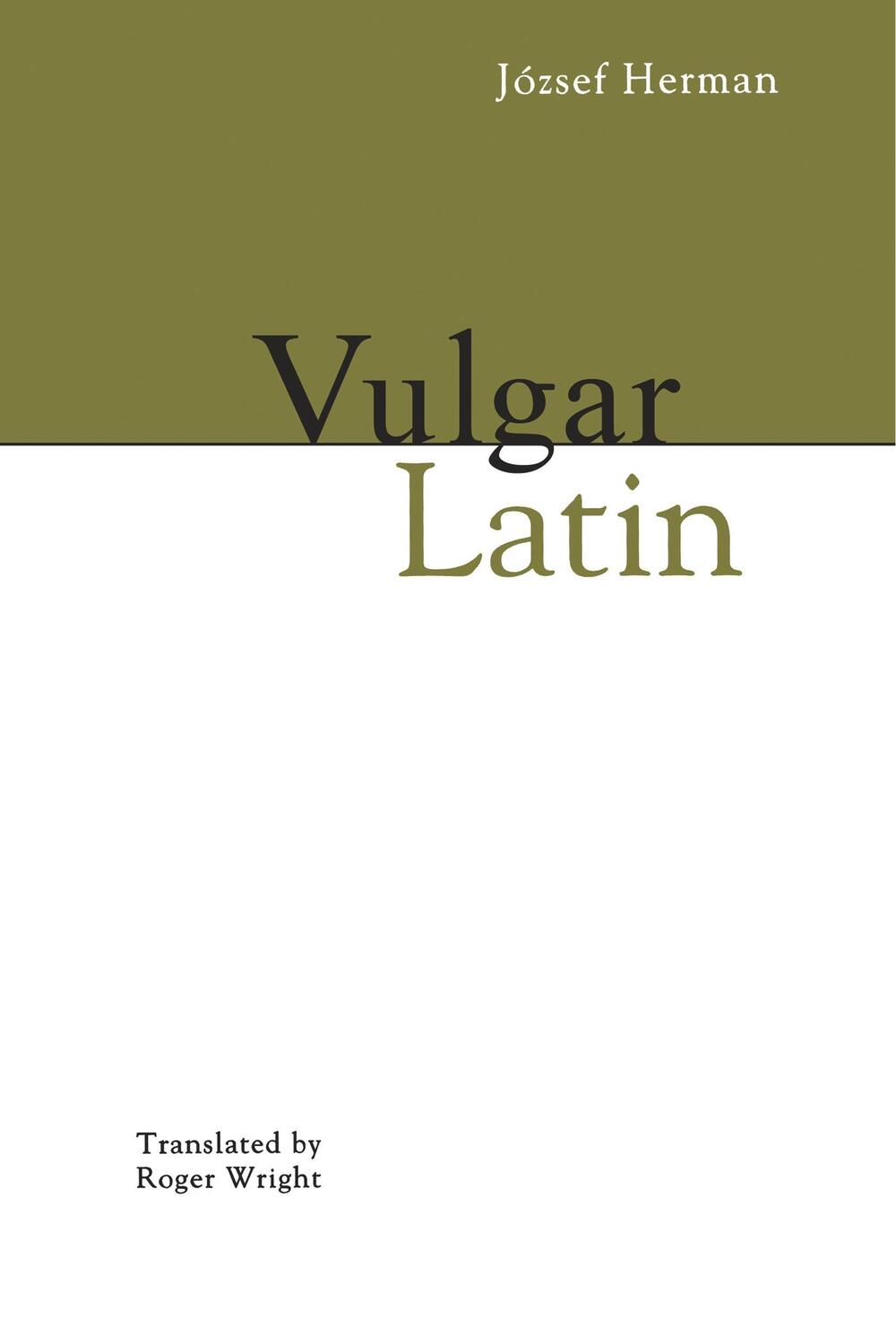 Cover: 9780271020013 | Vulgar Latin | Jozsef Herman | Taschenbuch | Kartoniert / Broschiert
