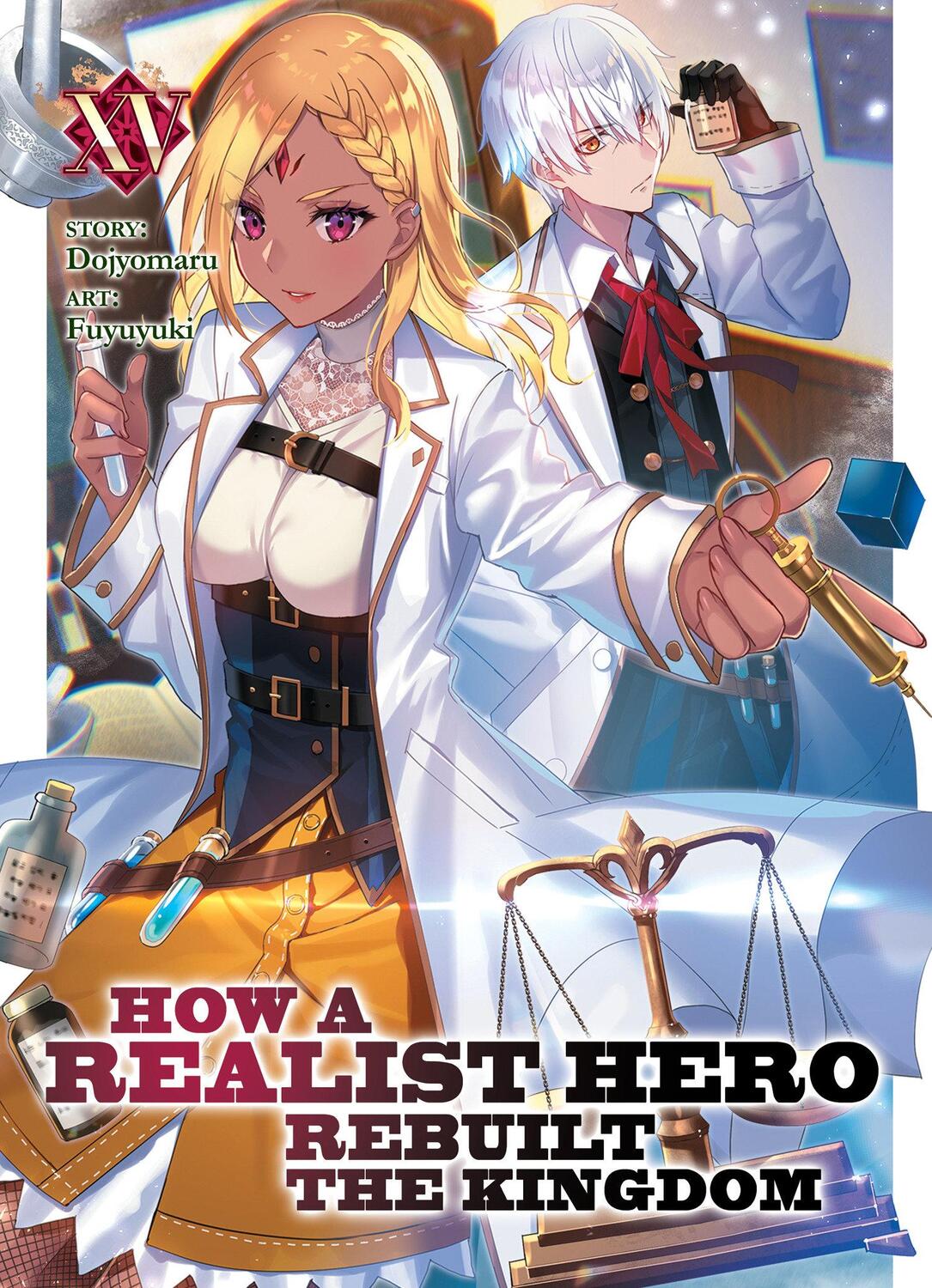 Cover: 9781638583646 | How a Realist Hero Rebuilt the Kingdom (Light Novel) Vol. 15 | Buch