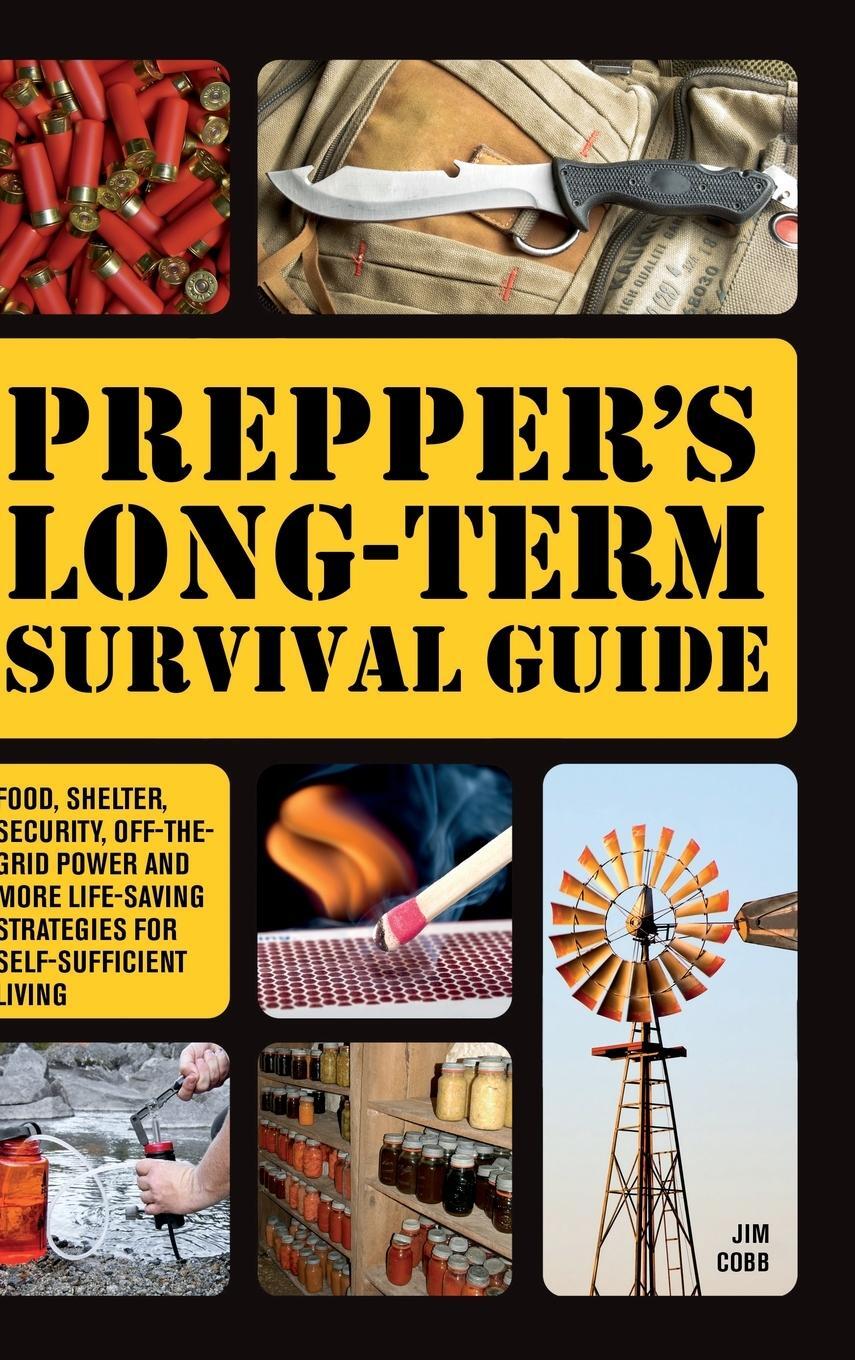 Cover: 9781646042081 | Prepper's Long-Term Survival Guide | Jim Cobb | Buch | Englisch | 2021