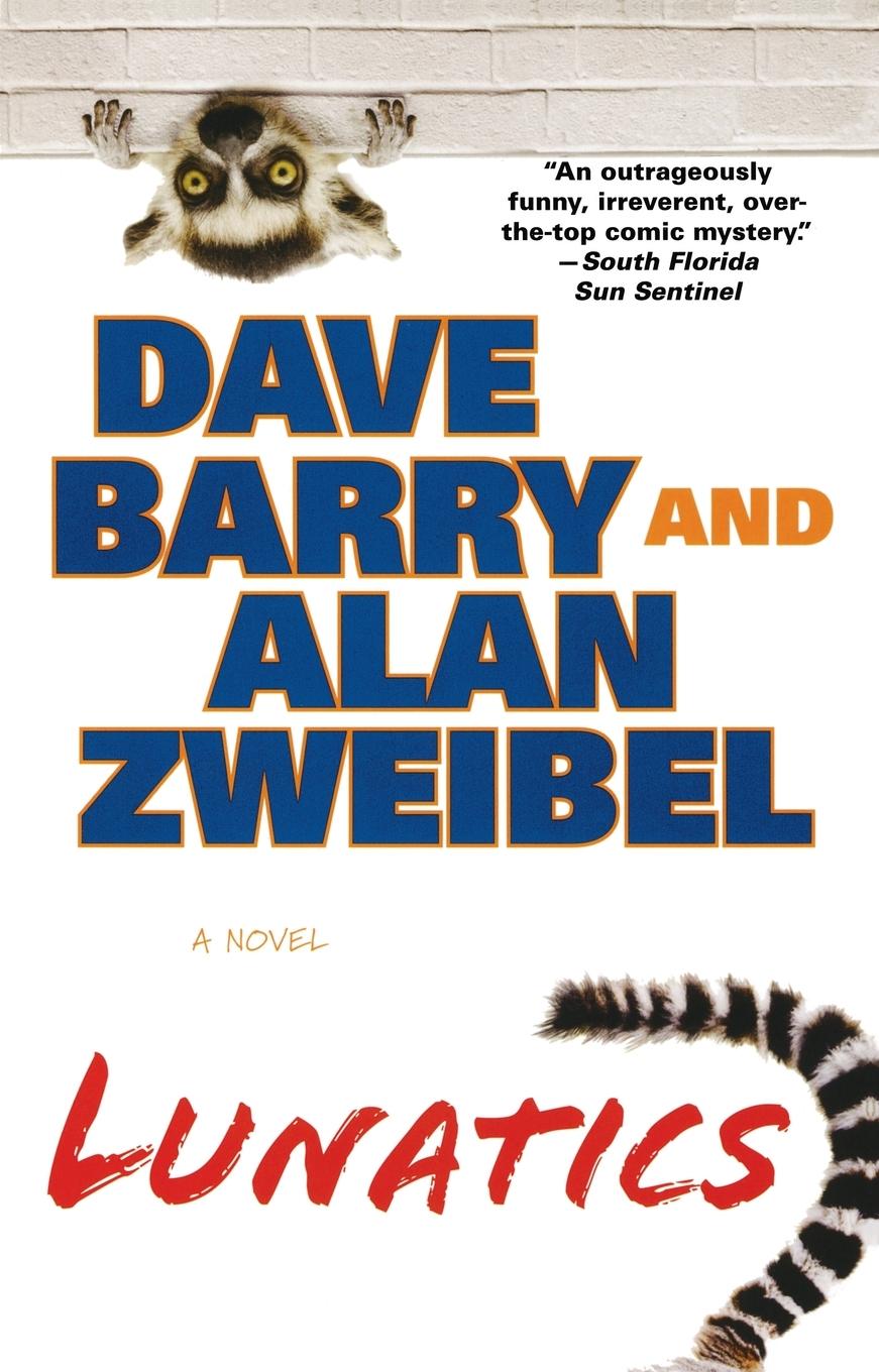 Cover: 9780425253373 | Lunatics | Dave Barry (u. a.) | Taschenbuch | Englisch | 2012