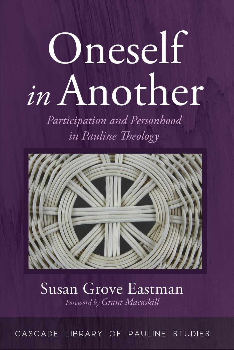Cover: 9781532692628 | Oneself in Another | Susan Grove Eastman | Taschenbuch | Paperback