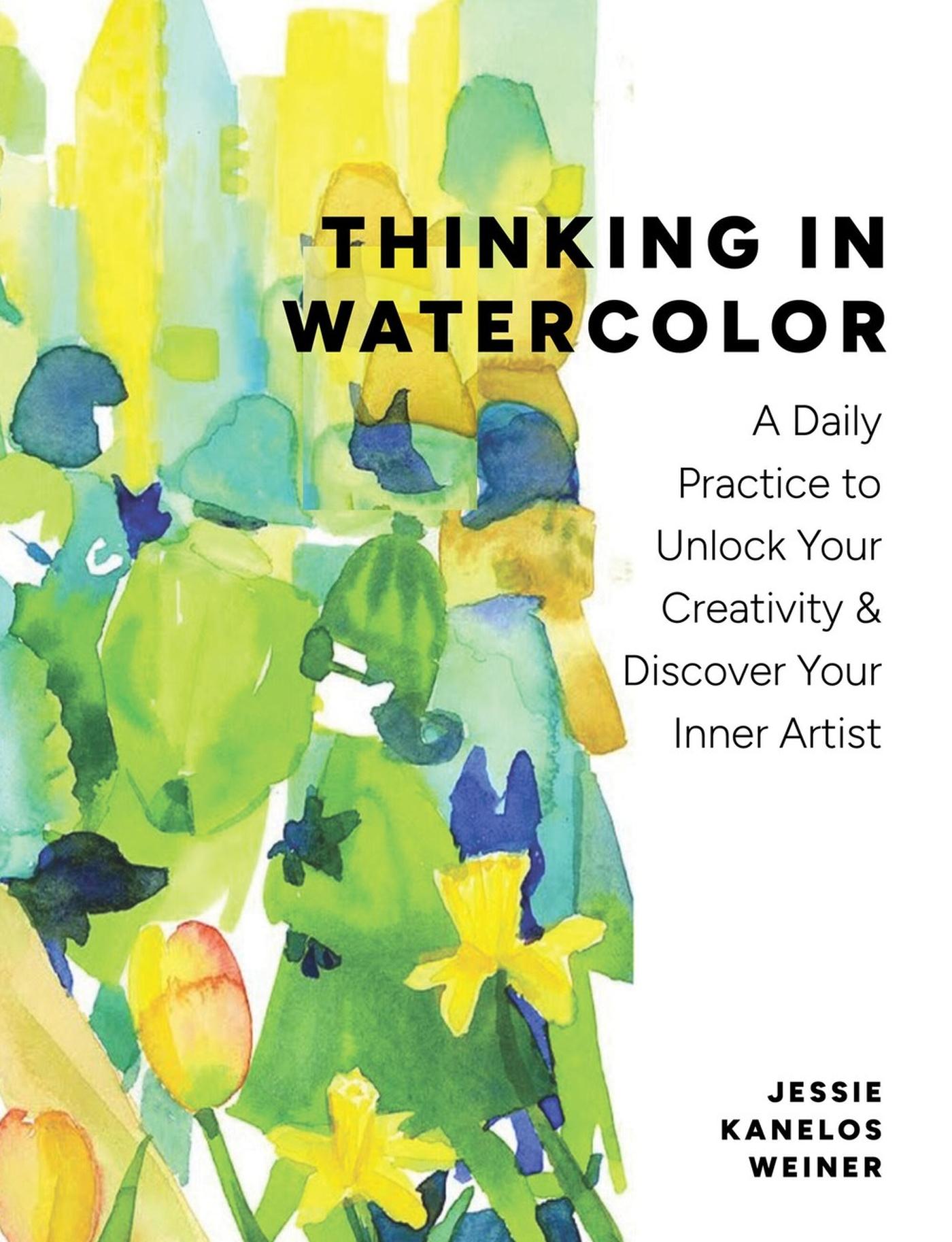 Cover: 9781648293320 | Thinking in Watercolor | Jessie Kanelos Weiner | Taschenbuch | 2025