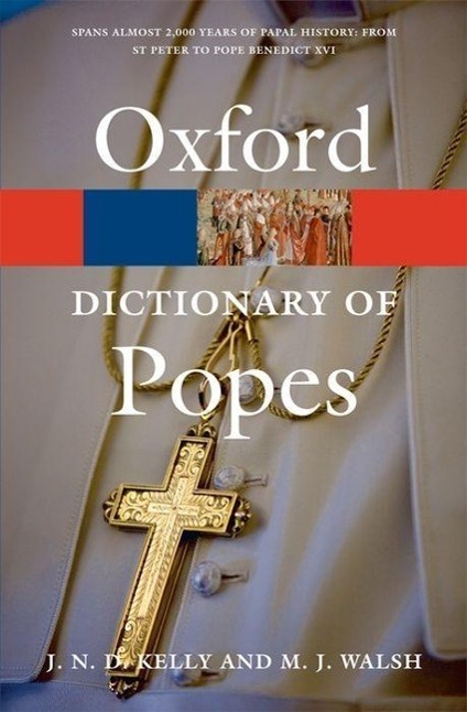 Cover: 9780199295814 | A Dictionary of Popes | J N D Kelly (u. a.) | Taschenbuch | Englisch