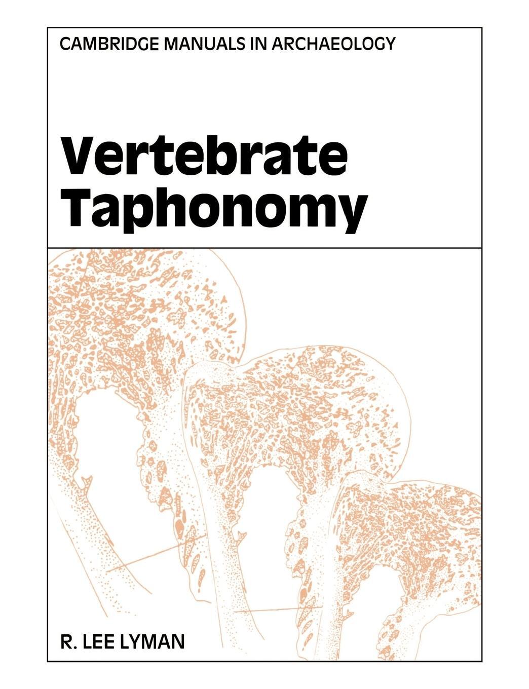 Cover: 9780521458405 | Vertebrate Taphonomy | Lyman R. Lee | Taschenbuch | Paperback | 2004