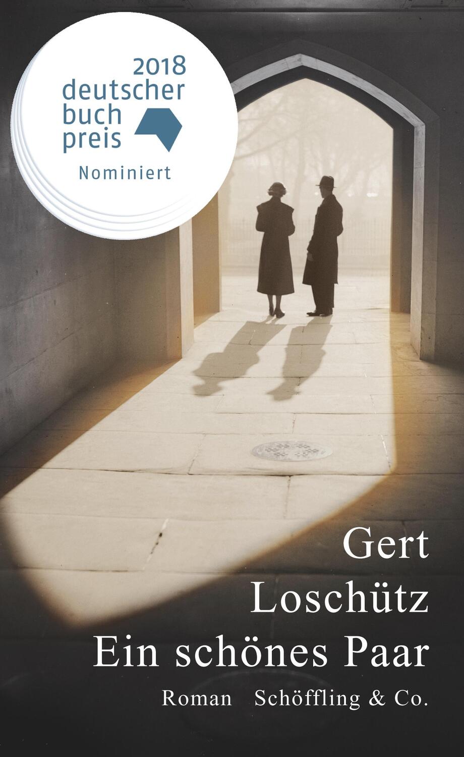Cover: 9783895611568 | Ein schönes Paar | Gert Loschütz | Buch | Deutsch | 2018 | Schöffling