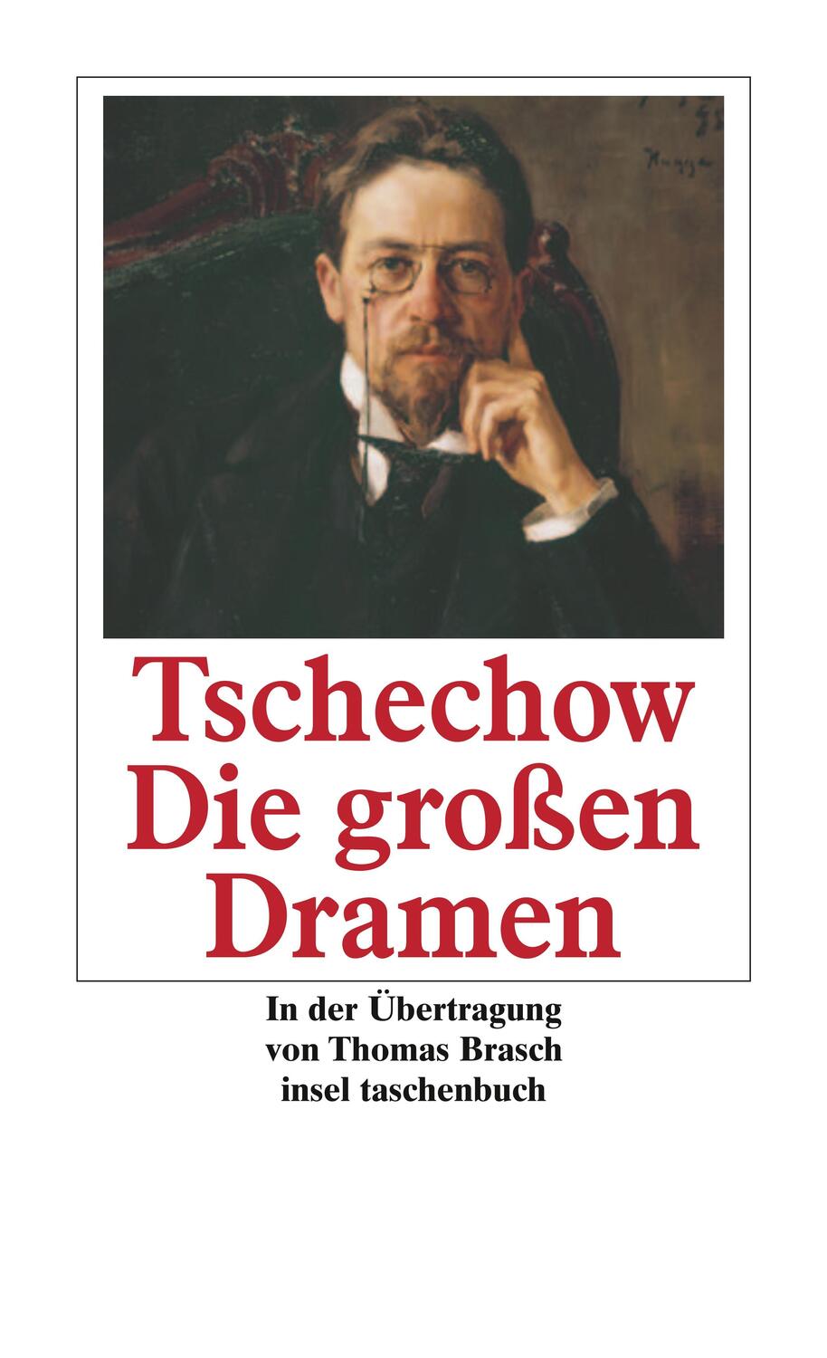Cover: 9783458346890 | Die großen Dramen | Anton Tschechow | Taschenbuch | Deutsch | 2011