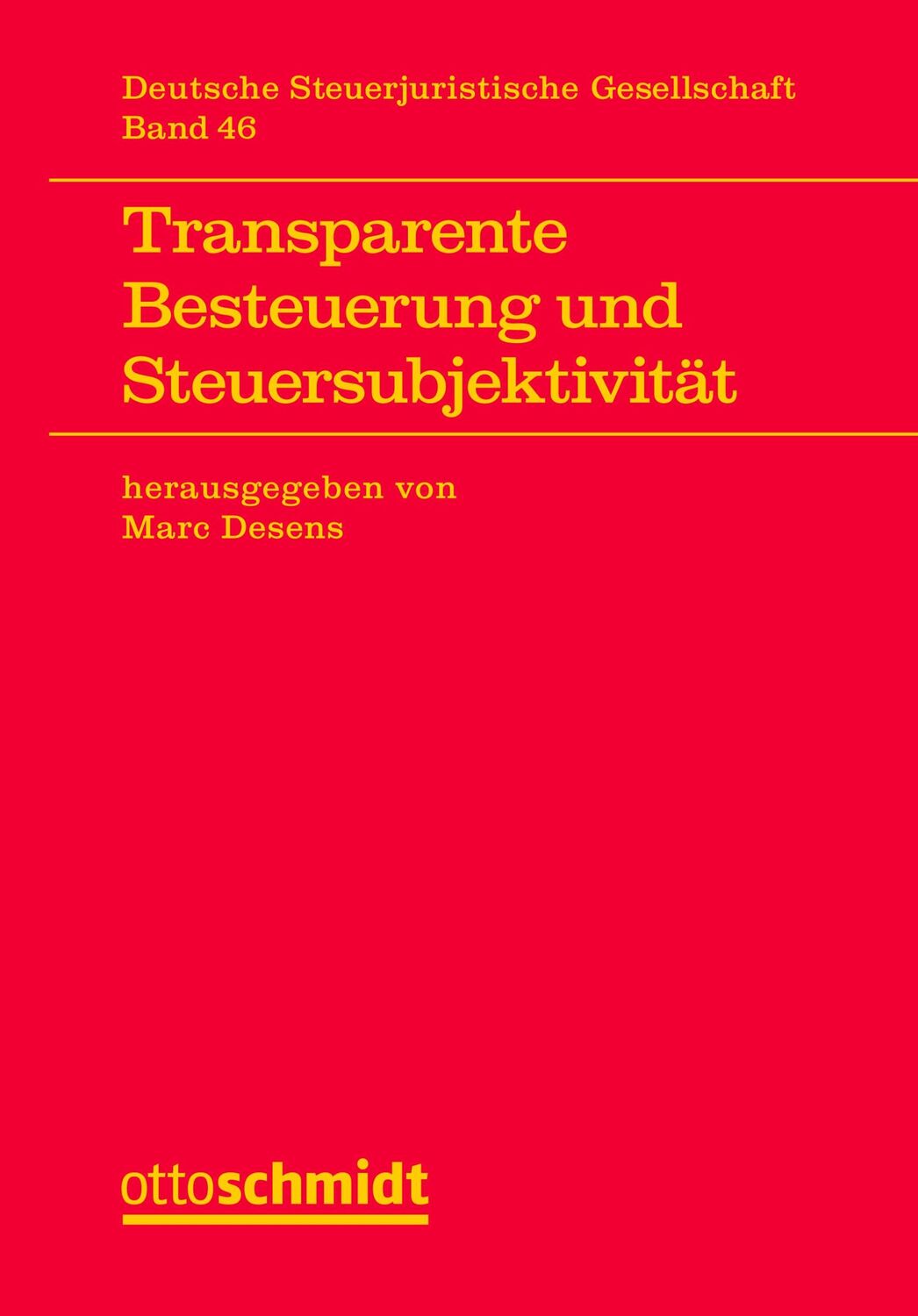 Cover: 9783504620486 | Transparente Besteuerung und Steuersubjektivität | Marc Desens | Buch