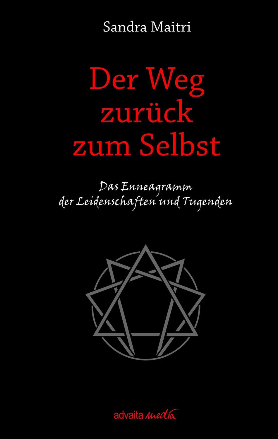 Cover: 9783936718157 | Der Weg zurück zum Selbst | Sandra Maitri | Buch | Lesebändchen | 2015