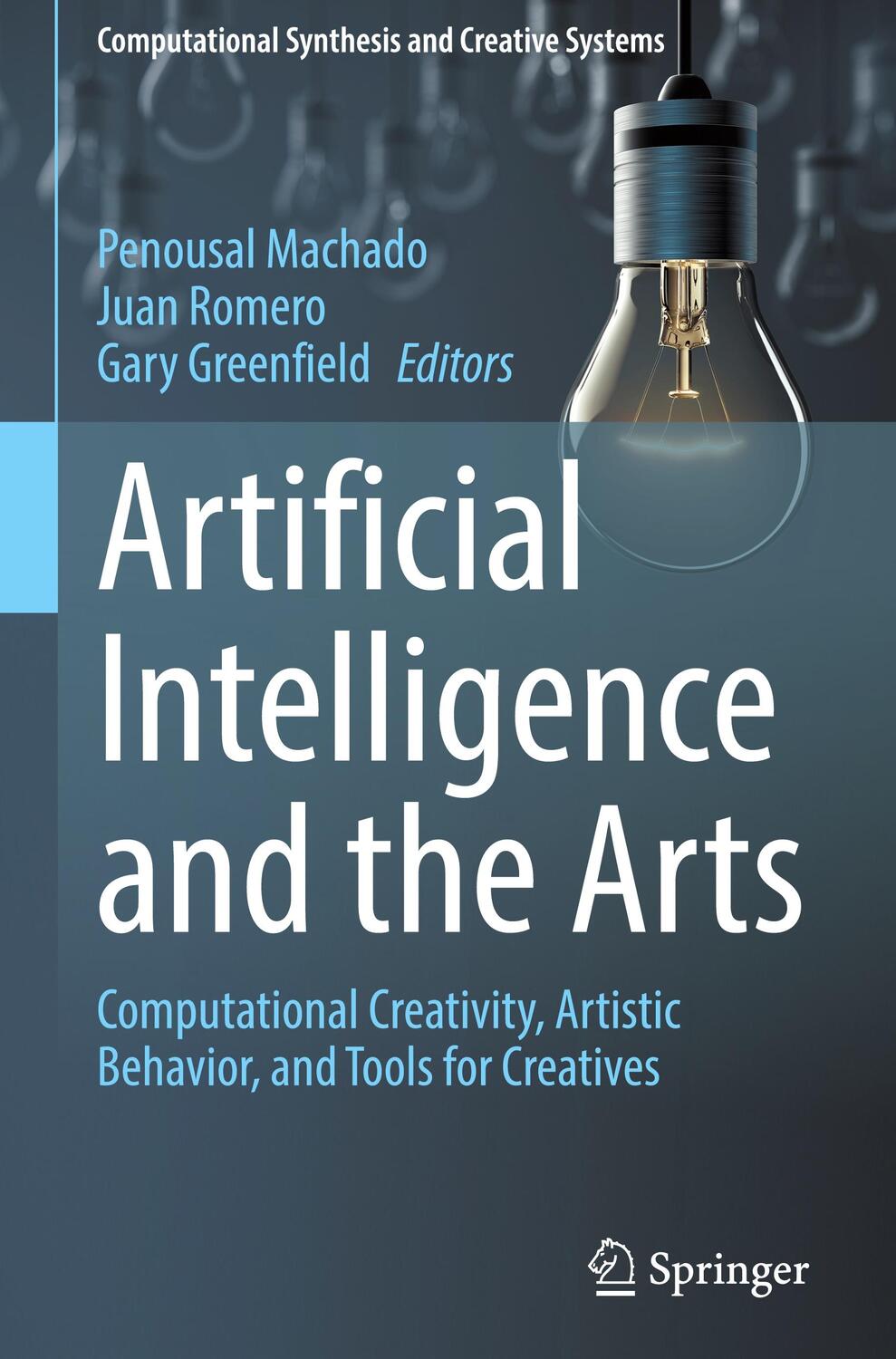 Cover: 9783030594749 | Artificial Intelligence and the Arts | Penousal Machado (u. a.) | Buch