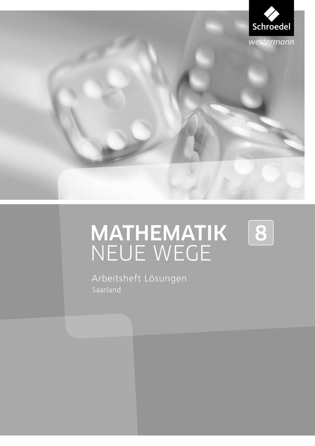 Cover: 9783507887244 | Mathematik Neue Wege SI 8. Lösungen zum Arbeitsheft. Saarland | 2017