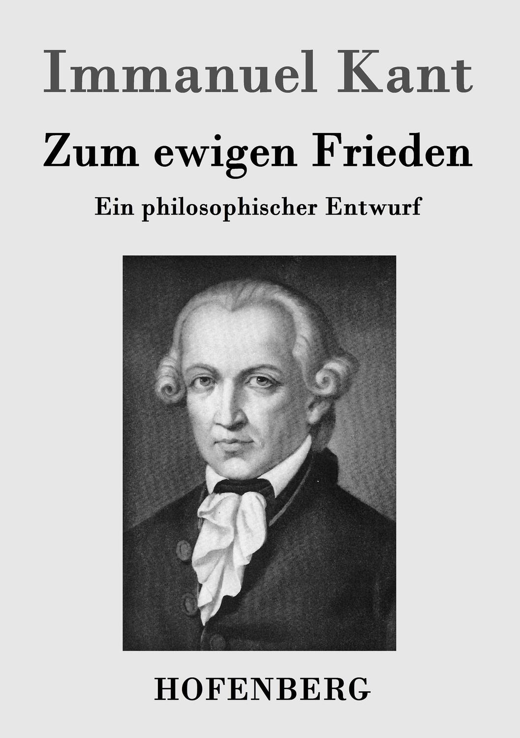 Cover: 9783843021166 | Zum ewigen Frieden | Ein philosophischer Entwurf | Immanuel Kant