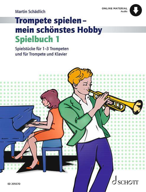 Cover: 9783795730710 | Trompete spielen - mein schönstes Hobby 1 | Martin Schädlich | 60 S.