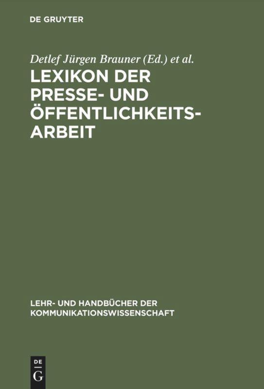 Cover: 9783486250305 | Lexikon der Presse- und Öffentlichkeitsarbeit | Brauner (u. a.) | Buch