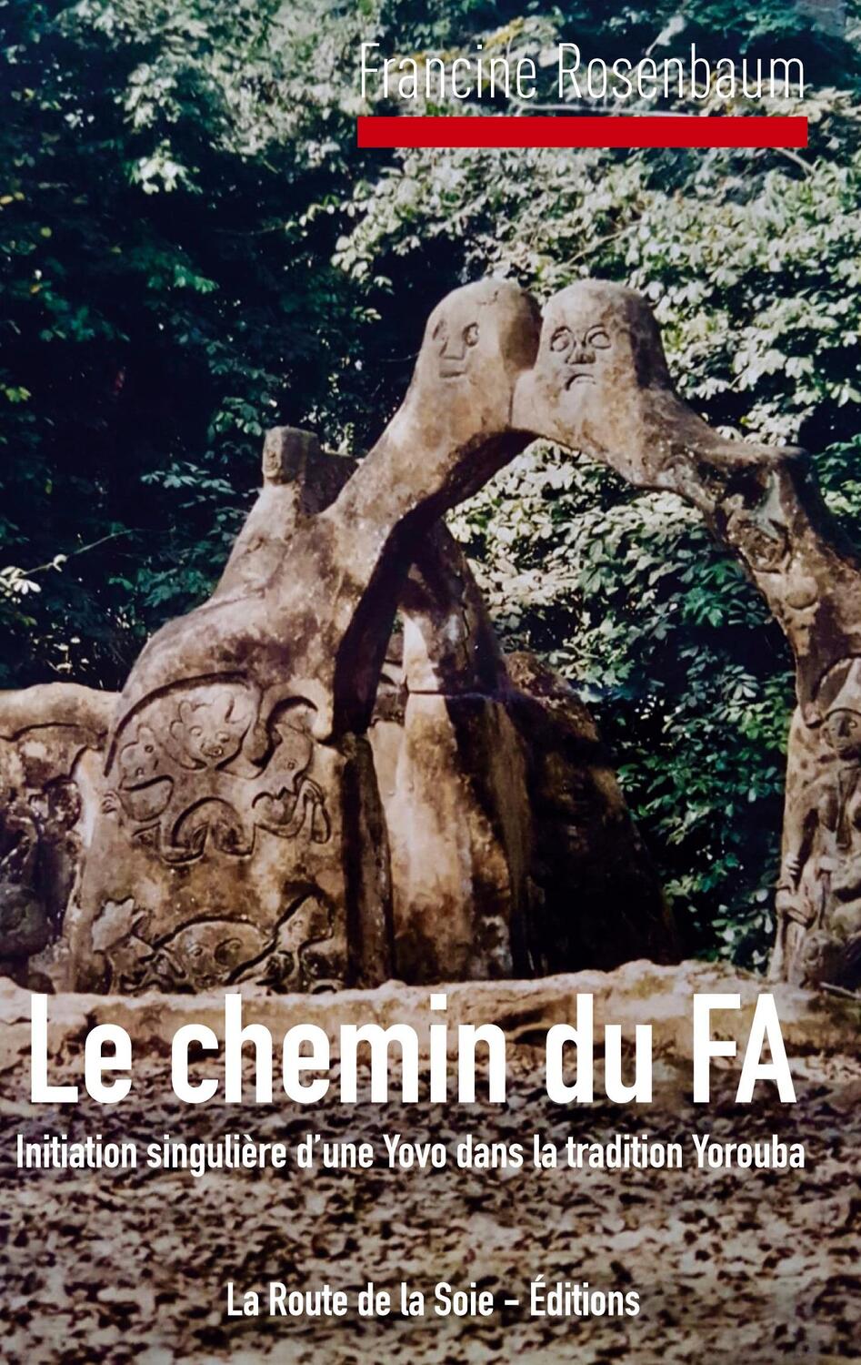 Cover: 9791097042738 | Le Chemin du Fa | Francine Rosenbaum | Taschenbuch | Paperback | 2021