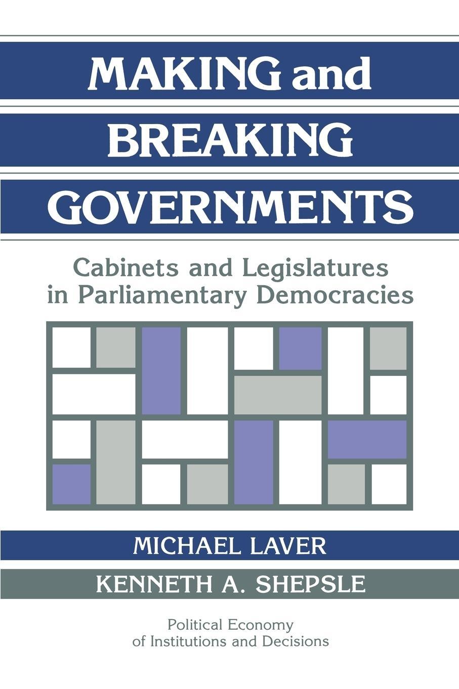 Cover: 9780521438360 | Making and Breaking Governments | Michael Laver | Taschenbuch | 2004