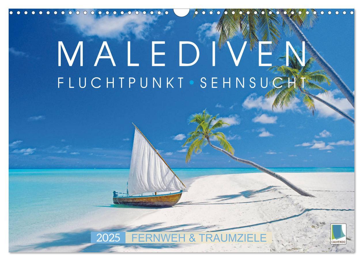 Cover: 9783435125005 | Die Malediven: Fluchtpunkt Sehnsucht (Wandkalender 2025 DIN A3...