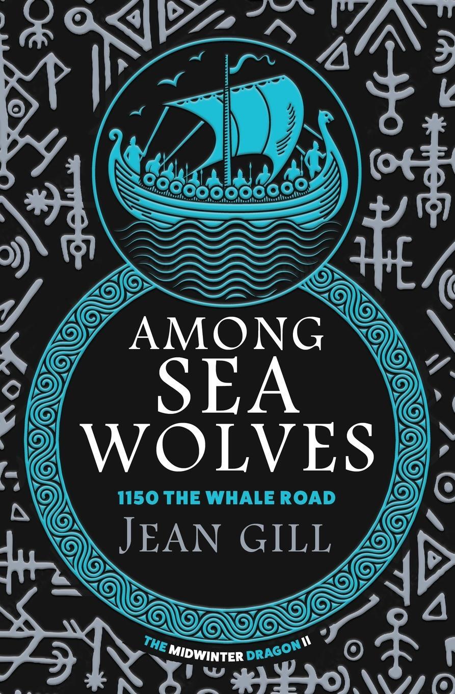 Cover: 9791096459476 | Among Sea Wolves | 1150 The Whale Road | Jean Gill | Taschenbuch