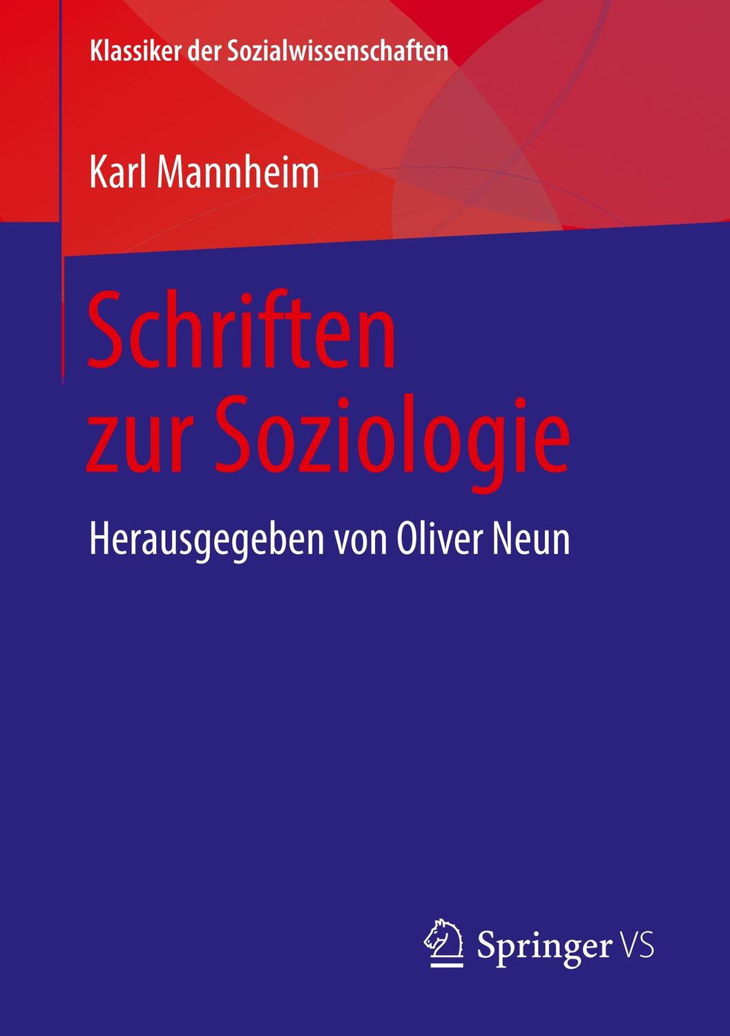 Cover: 9783658221195 | Schriften zur Soziologie | Herausgegeben von Oliver Neun | Mannheim