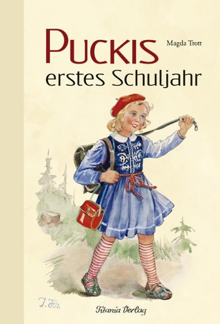 Cover: 9783864720024 | Puckis erstes Schuljahr | Magda Trott | Buch | Pucki | Deutsch | 2016