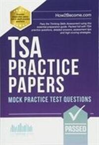 Cover: 9781912370443 | TSA PRACTICE PAPERS: 100s of Mock Practice Test Questions | How2become