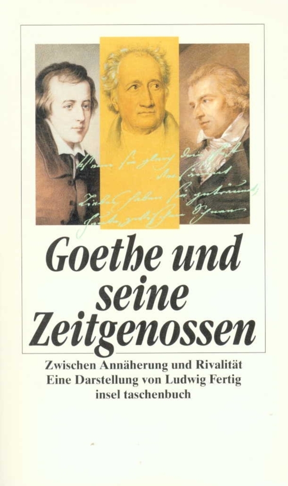 Cover: 9783458342250 | Goethe und seine Zeitgenossen | Zwischen Annäherung und Rivalität