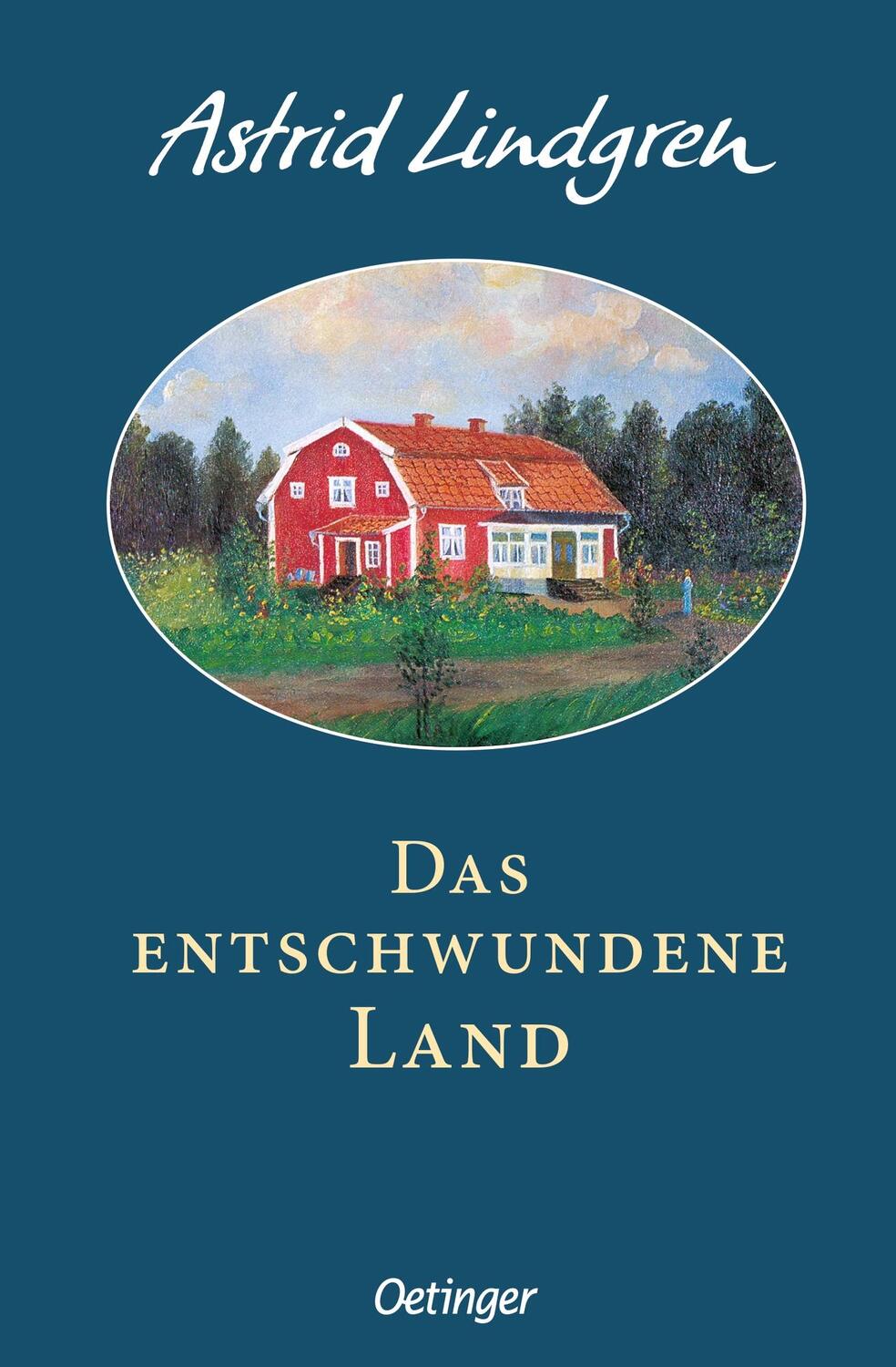 Cover: 9783789141683 | Das entschwundene Land | Astrid Lindgren | Buch | Oetinger Extra