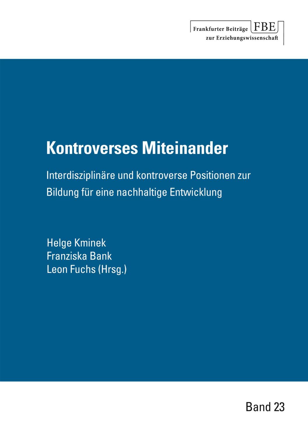 Cover: 9783982045481 | Kontroverses Miteinander | Helge Kminek (u. a.) | Taschenbuch | 2020