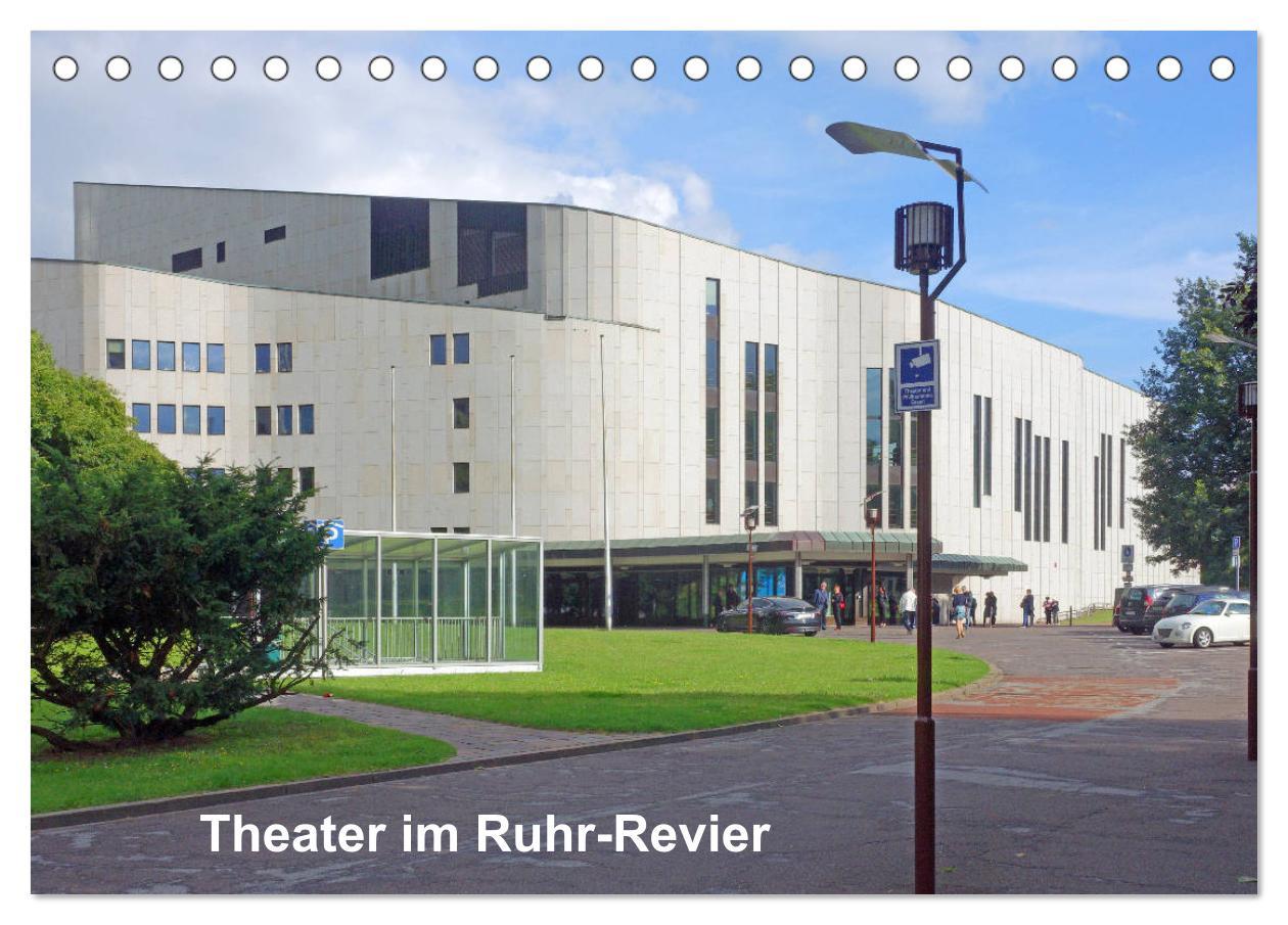 Cover: 9783435308385 | Theater im Ruhr-Revier (Tischkalender 2025 DIN A5 quer), CALVENDO...