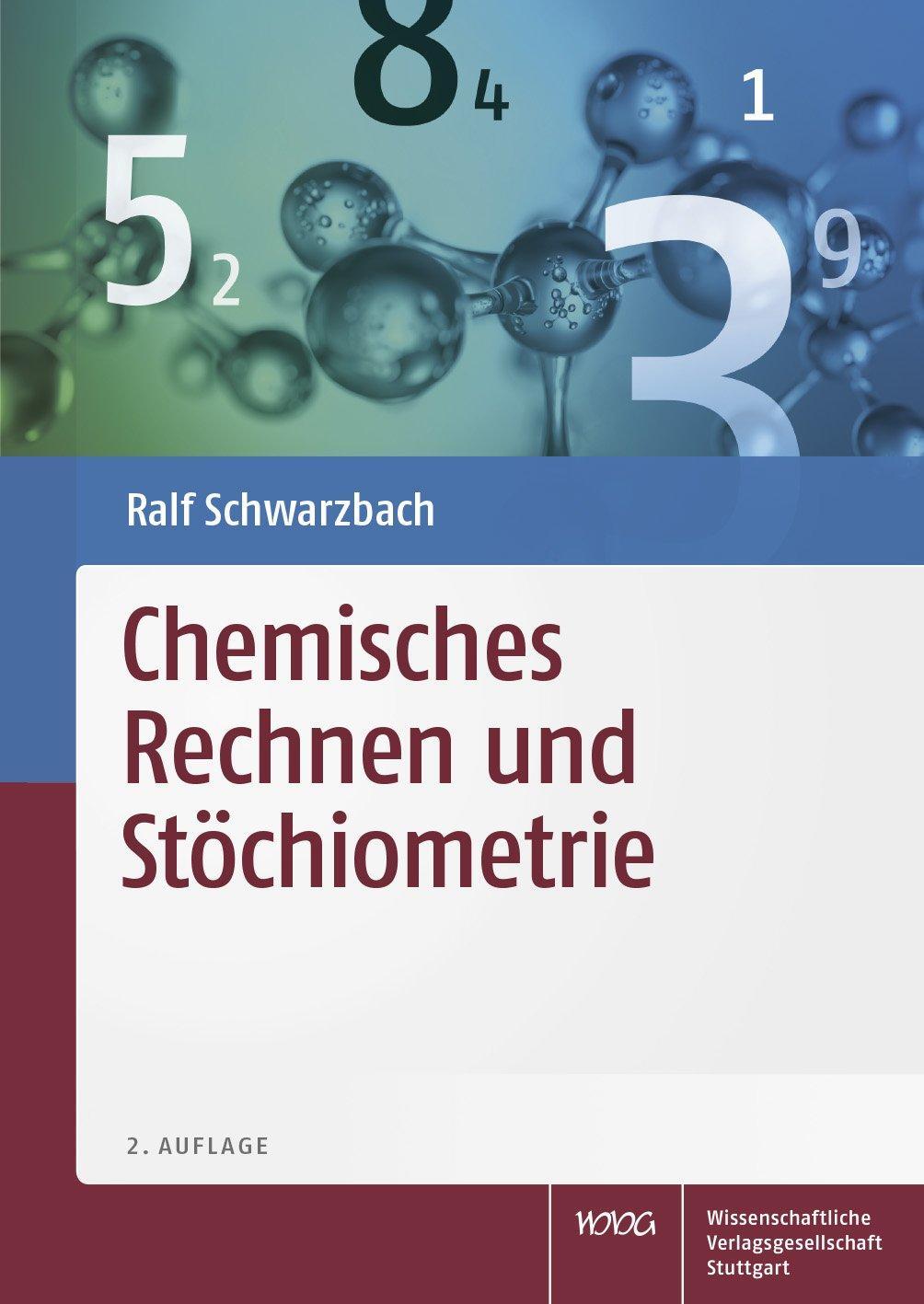 Cover: 9783804735156 | Chemisches Rechnen und Stöchiometrie | Ralf Schwarzbach | Taschenbuch
