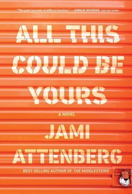 Cover: 9780544824256 | ALL THIS COULD BE YOURS | Jami Attenberg | Gebunden | Englisch | 2019