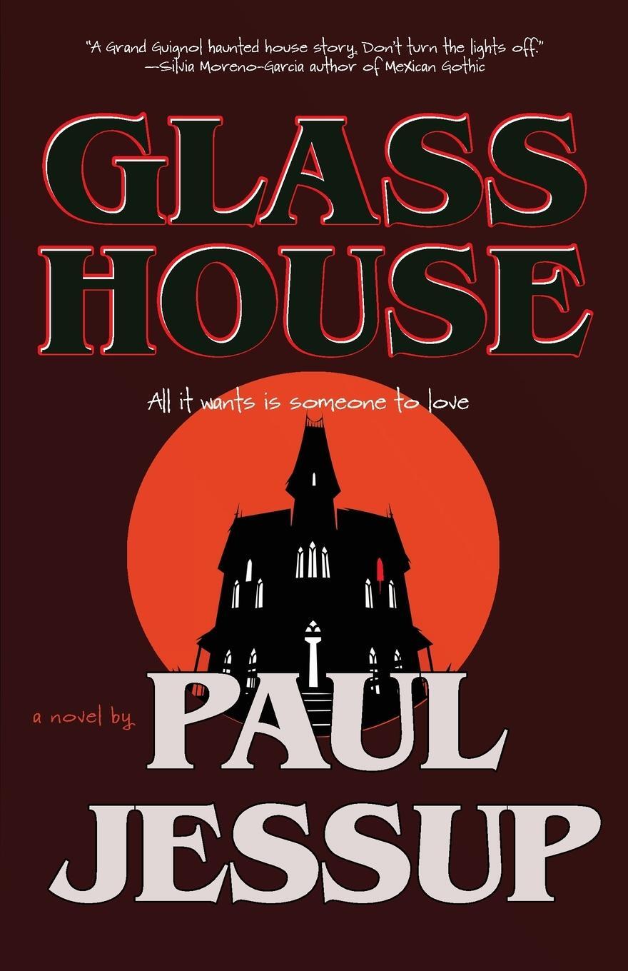 Cover: 9781630230753 | Glass House | Paul Jessup | Taschenbuch | Paperback | Englisch | 2023