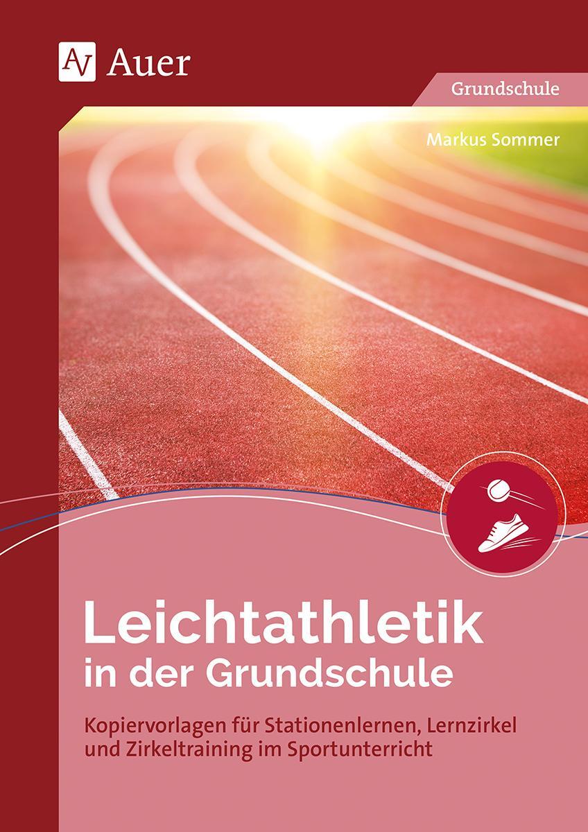 Cover: 9783403086536 | Leichtathletik in der Grundschule | Markus Sommer | Broschüre | 2021