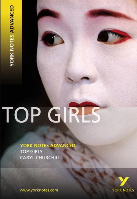 Cover: 9781405896238 | Top Girls: York Notes Advanced everything you need to catch up,...