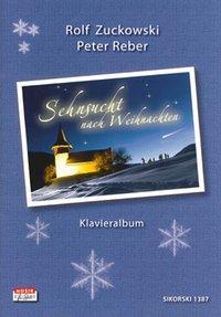 Cover: 9783940982216 | Sehnsucht nach Weihnachten | Rolf Zuckowski (u. a.) | Taschenbuch