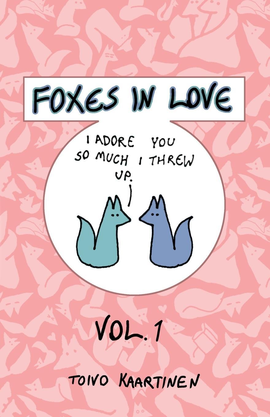 Cover: 9780999591642 | Foxes in Love | Volume 1 | Taschenbuch | Paperback | Englisch | 2020