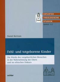 Cover: 9783429039608 | Fehl- und totgeborene Kinder | Daniel Bertram | Taschenbuch | XXVI