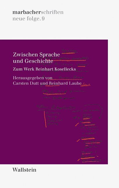 Cover: 9783835311701 | Zwischen Sprache und Geschichte | Zum Werk Reinhart Kosellecks | Buch