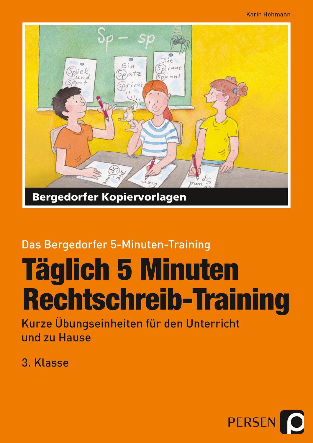 Cover: 9783403201205 | Täglich 5 Minuten Rechtschreib-Training - 3.Klasse | Karin Hohmann