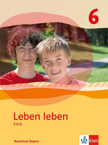 Cover: 9783126953290 | Leben leben. Schülerband Klasse 6. Ausgabe Realschule Bayern ab 2017