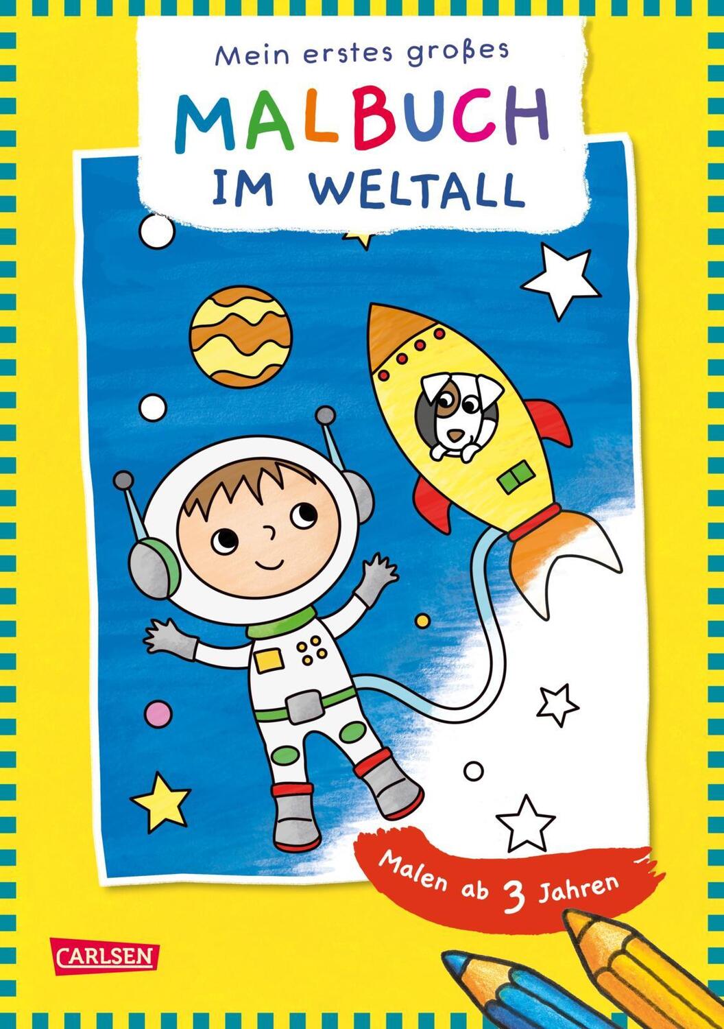 Cover: 9783551191380 | Ausmalbilder für Kita-Kinder: Mein erstes großes Malbuch: Im Weltall