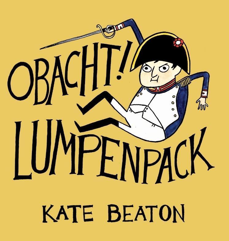 Cover: 9783943547160 | Obacht! Lumpenpack | Kate Beaton | Buch | 168 S. | Deutsch | 2015